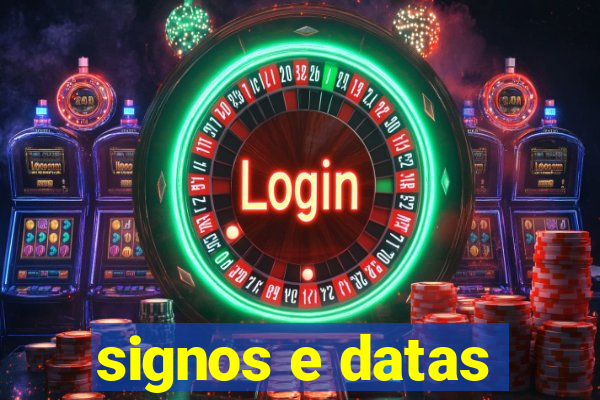 signos e datas